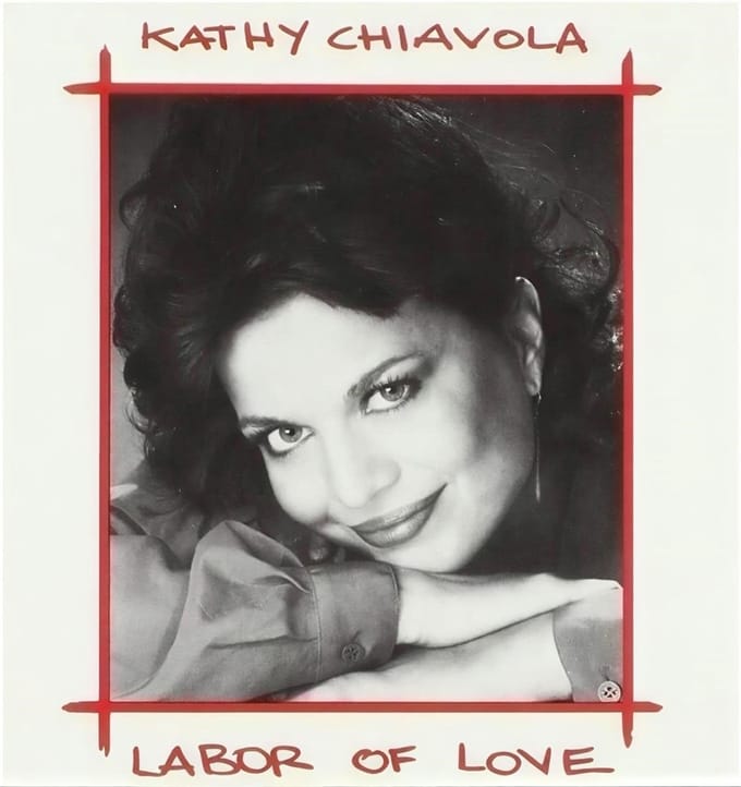 Kathy Chiavola - Labor Of Love (CD)