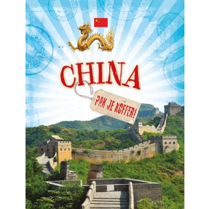 China - Pak Je Koffer! - Clive Gifford