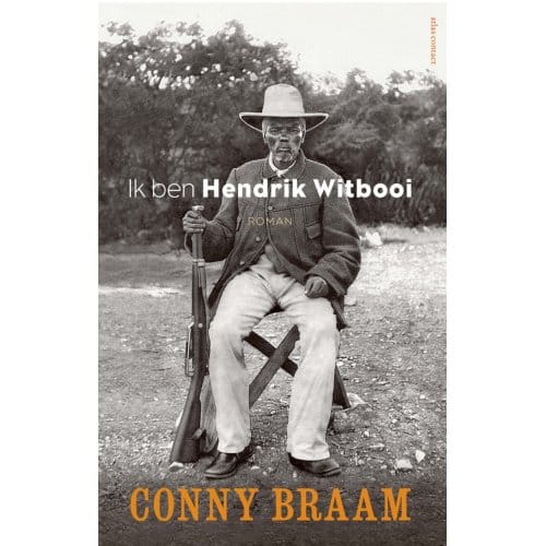 Ik Ben Hendrik Witbooi - Conny Braam