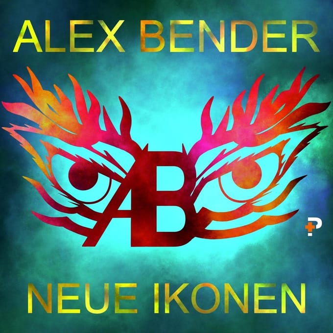 Alex Bender - Neue Ikonen