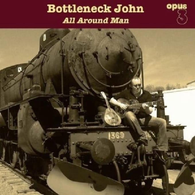 Bottleneck John - All Around Man (LP)