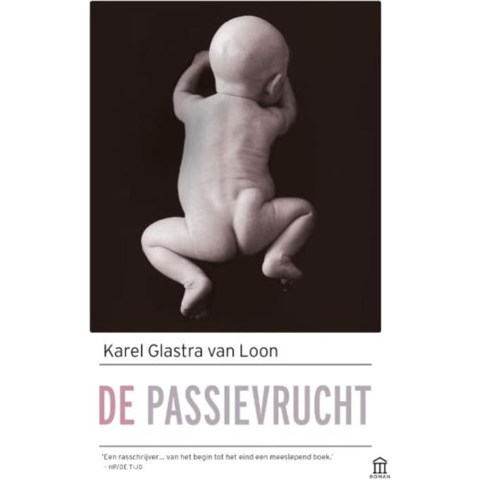De Passievrucht - Karel Glastra van Loon