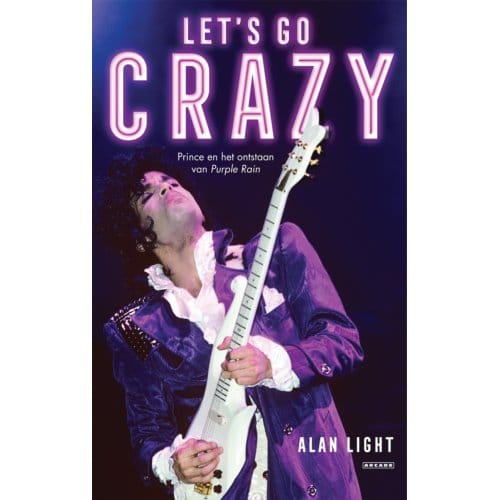 Let's Go Crazy - Alan Light