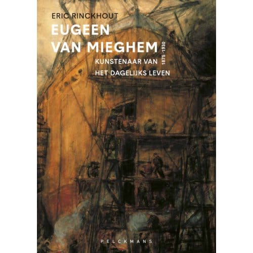 Eugeen Van Mieghem 1875-1930 - Eric Rinckhout