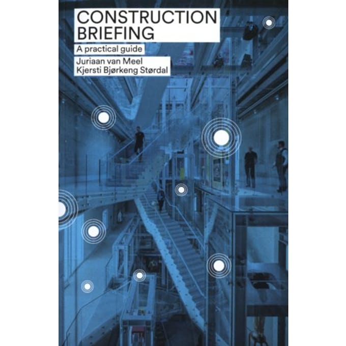 Construction Briefing - Juriaan van Meel