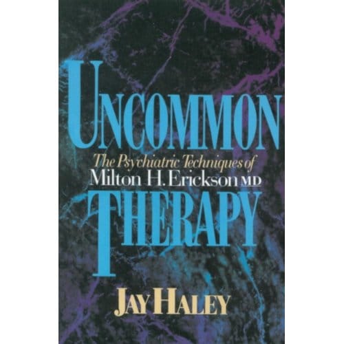 Uncommon Therapy - Jay Haley