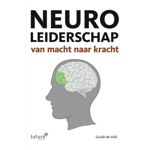 Neuroleiderschap - Guido de Valk