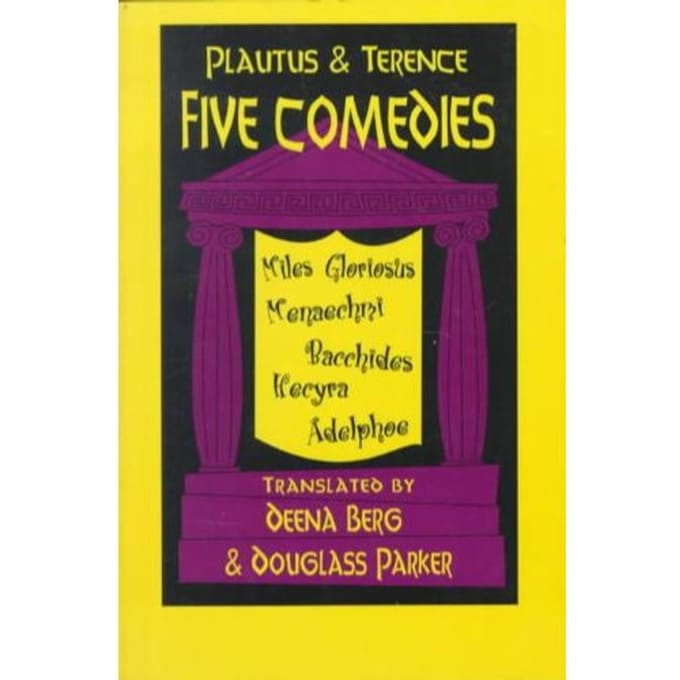 Plautus And Terence: Five Comedies