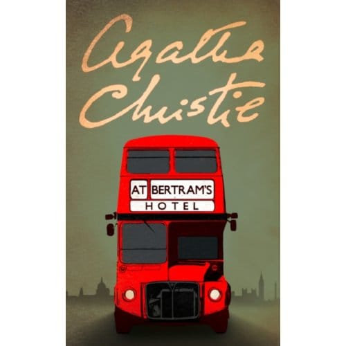 At Bertram’s Hotel - Marple - Agatha Christie