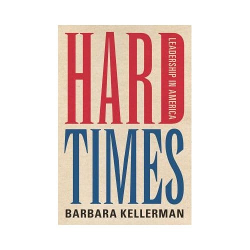 Hard Times - Barbara Kellerman