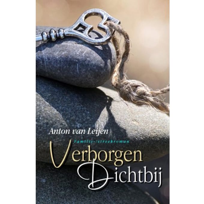Verborgen Dichtbij - Anton van Leijen