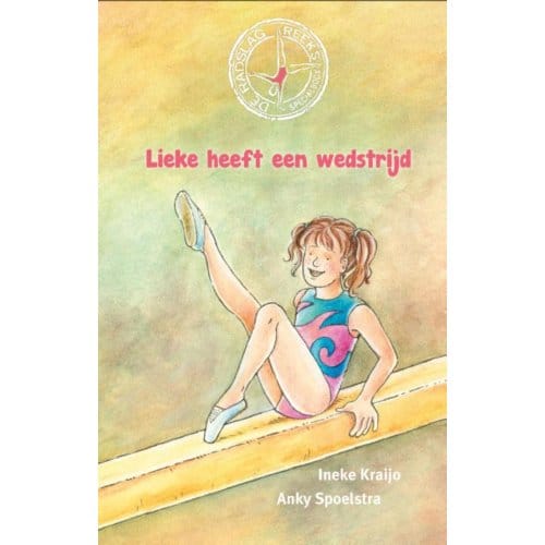 Lieke Heeft Een Wedstrijd - De Radslag Reeks - Ineke Kraijo