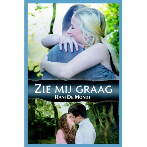 Zie Mij Graag - Rani De Mondt