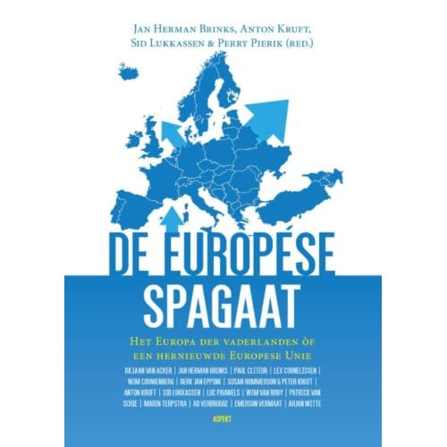 De Europese Spagaat - Jan Herman Brinks