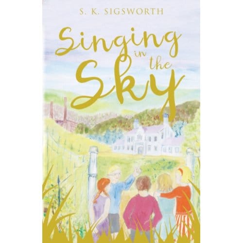 Singing In The Sky - S. K. Sigsworth