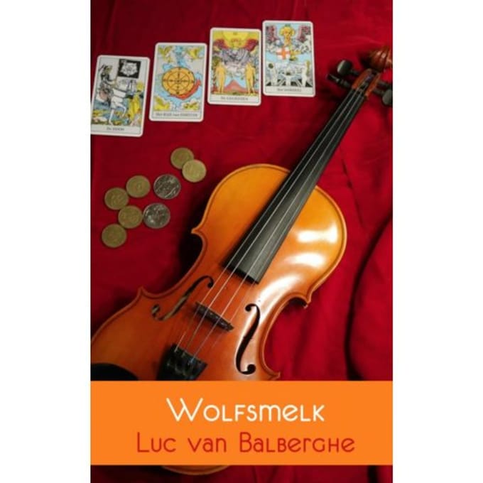 Wolfsmelk - Luc Van Balberghe