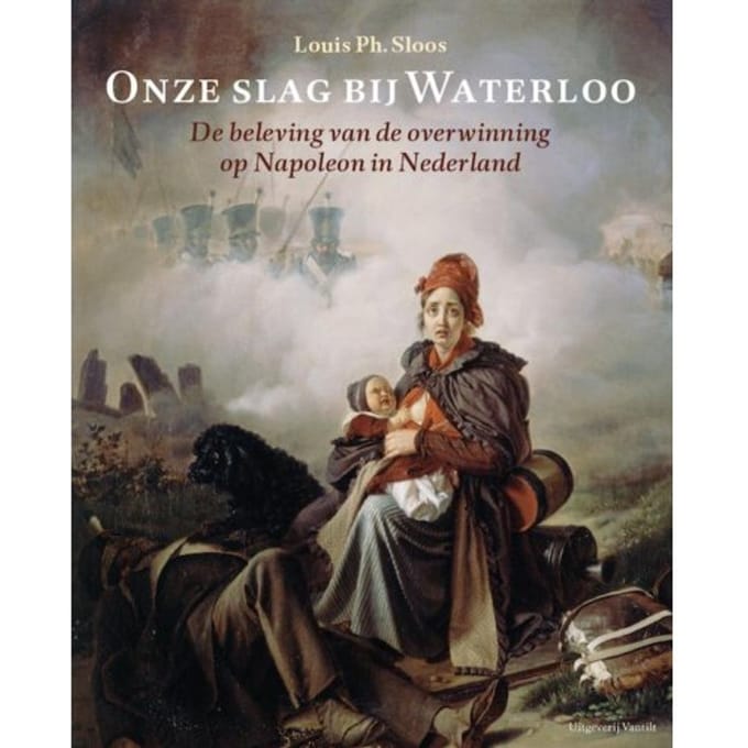 Onze Slag Bij Waterloo - Louis Ph. Sloos