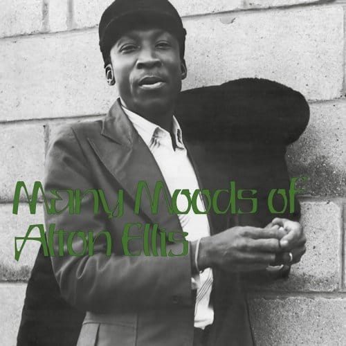 Many Moods Of Alton Ellis - Alton Ellis