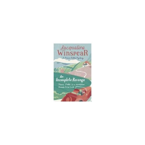 An Incomplete Revenge - Jacqueline Winspear
