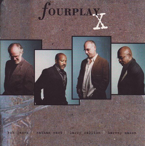 CD FOURPLAY - X 82876863992 Bluebird 2006 US Jazz Gebruikt gray