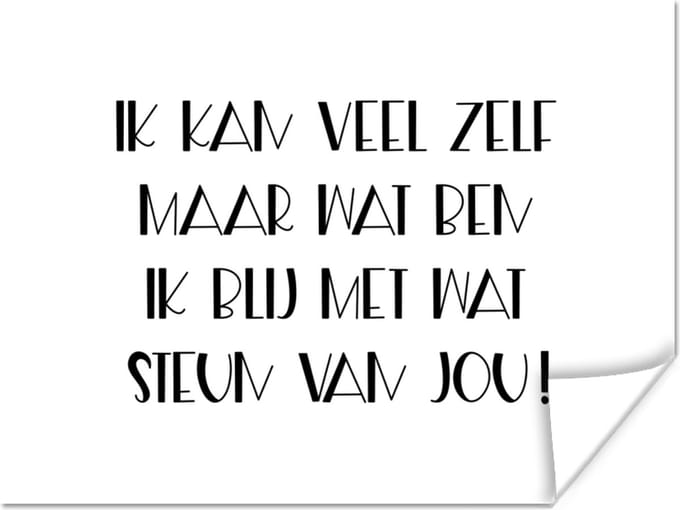 Poster Sterkte - Quotes - Wit - Steun - 80x60 cm