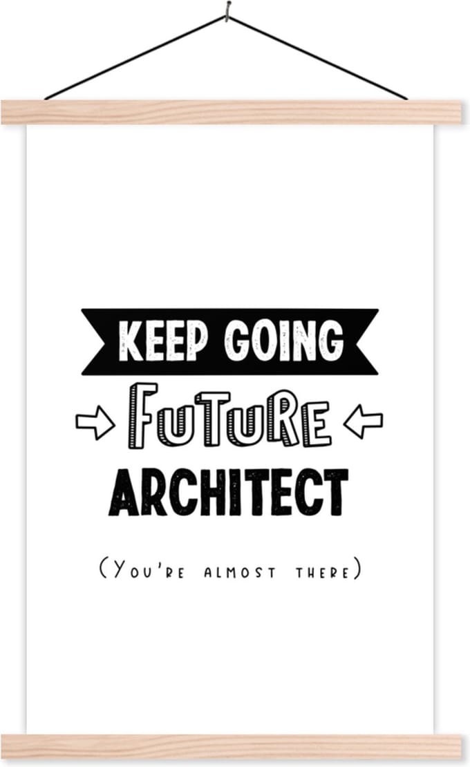 Posterhanger incl. Poster 40x60 cm - Schoolplaat - Architect - Quotes - Architectuur - Zwart wit - Textielposter - Blanke latten
