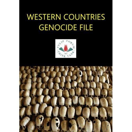 Western Countries Genocide File - TULIP FORUM