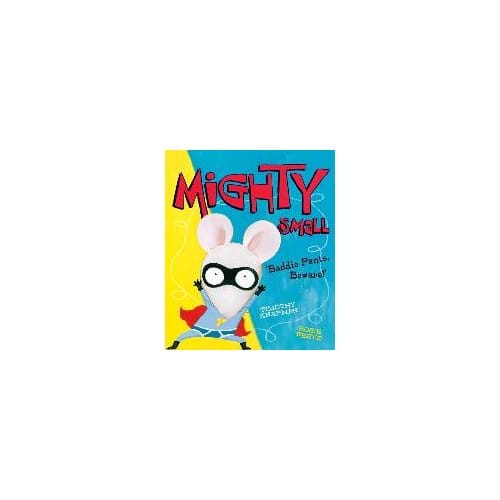 Mighty Small - Timothy Knapman