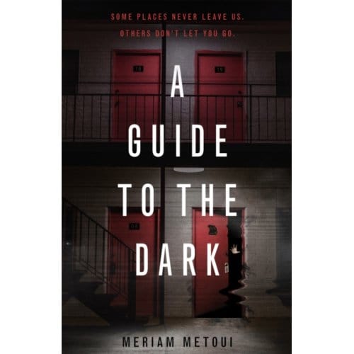 A Guide To The Dark - Metoui, Meriam