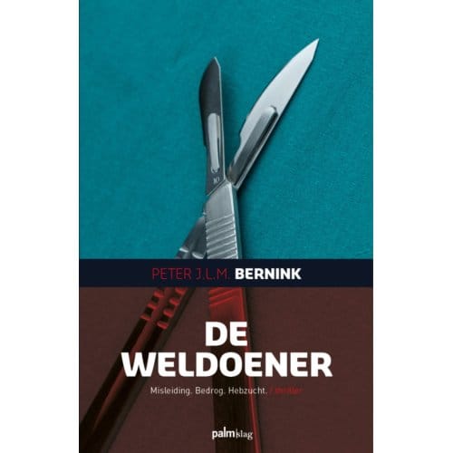 De Weldoener - Peter J.L.M. Bernink