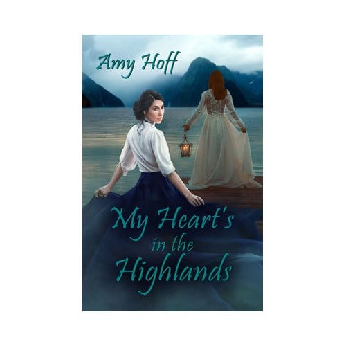 My Heart's In The Highlands - Amy Hoff