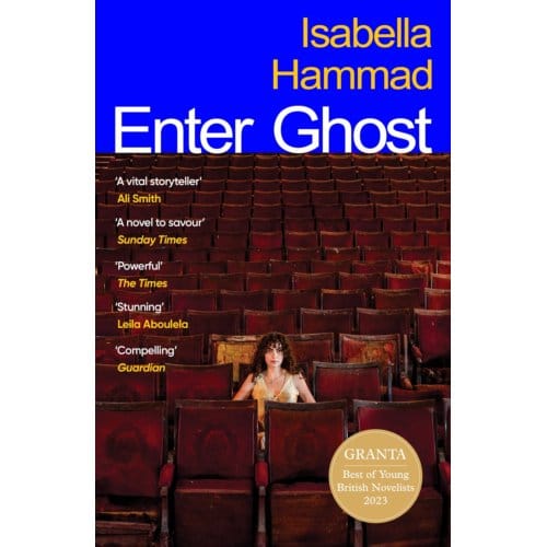 Enter Ghost - Isabella Hammad