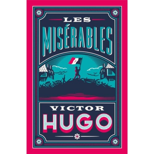 Les Miserables - Alma Classics Evergreens - Victor Hugo