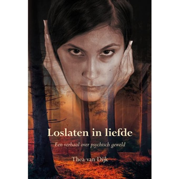 Loslaten In Liefde - Thea van Dijk