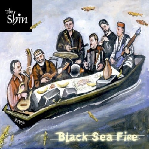 The Shin - Black Sea Fire (CD)
