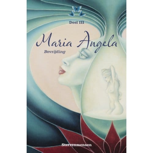 Bevrijding - Maria Angela - Maria Angela