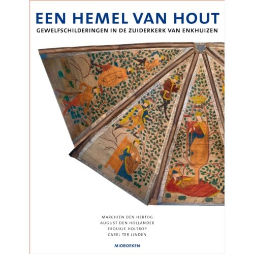 Een Hemel Van Hout - August den Hollander
