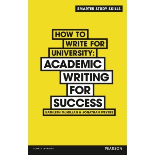 How To Write For University - Smarter Study Skills - Kathleen McMillan
