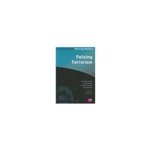 Policing Terrorism - Blake, Christopher