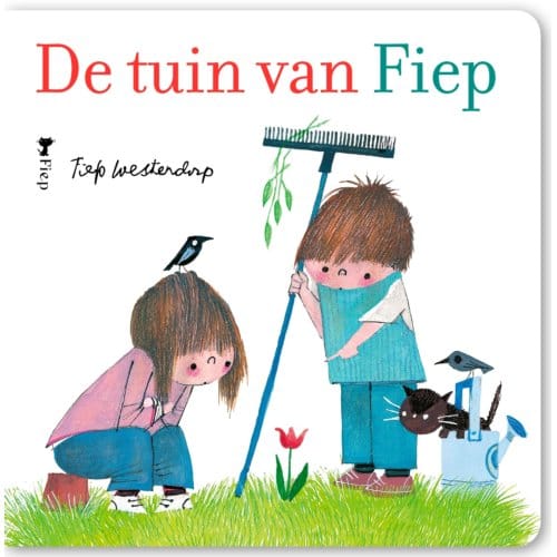 De Tuin Van Fiep - Fiep Westendorp