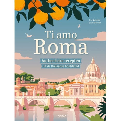 Ti Amo Roma - Lisa Nieschlag