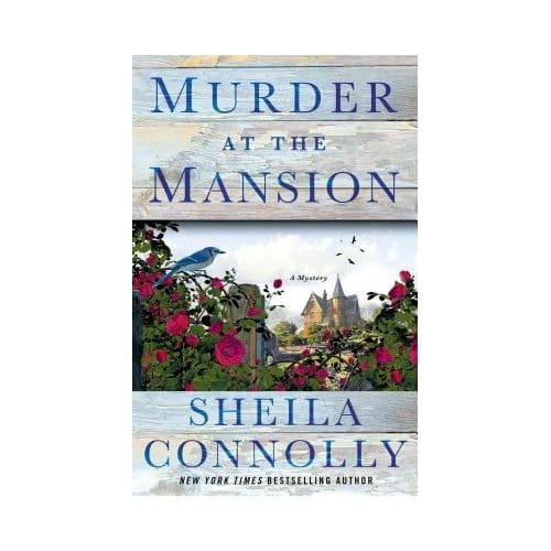 Murder At The Mansion - Sheila Connolly