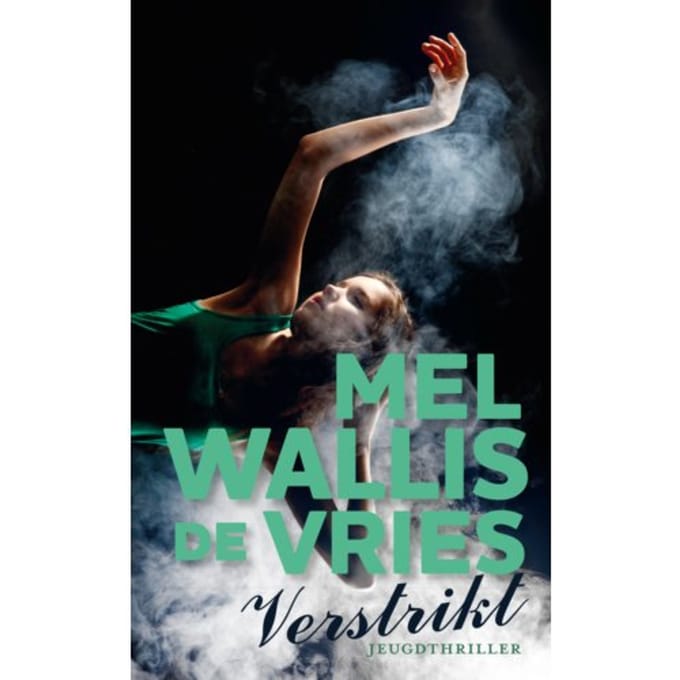 Verstrikt - Mel Wallis de Vries