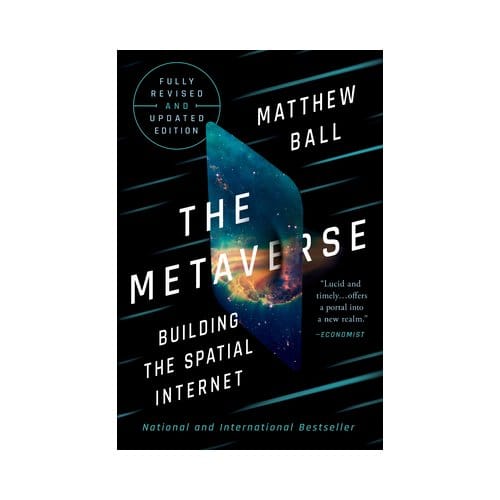 The Metaverse - Matthew Ball