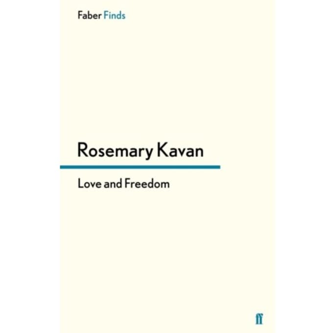 Love And Freedom - Kavan, Rosemary