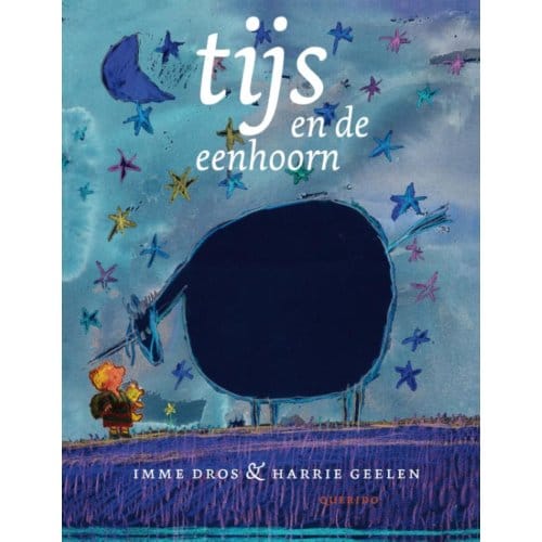 Tijs En De Eenhoorn - Imme Dros