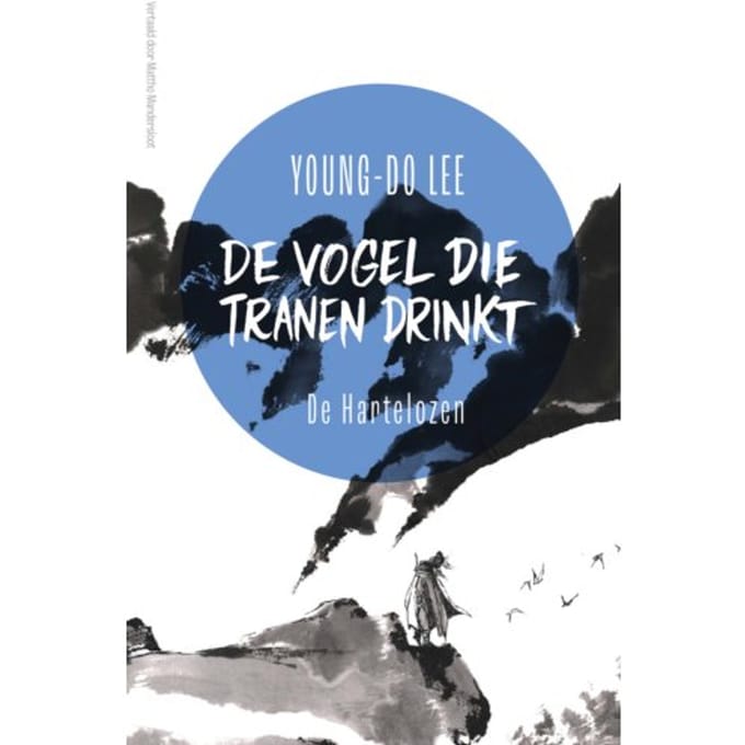 De Hartelozen - De Vogel Die Tranen Drinkt - Young-Do Lee