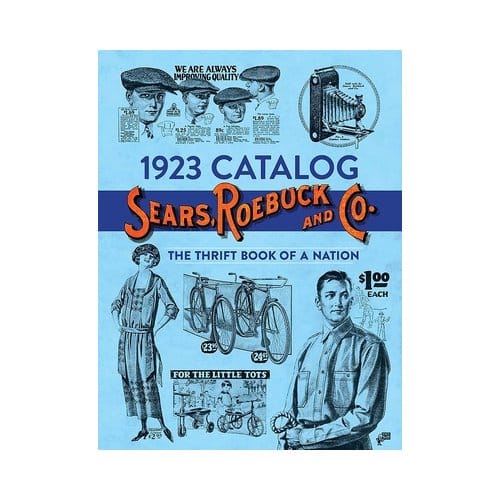 1923 Catalog Sears, Roebuck And Co. - Roebuck and Co. Sears