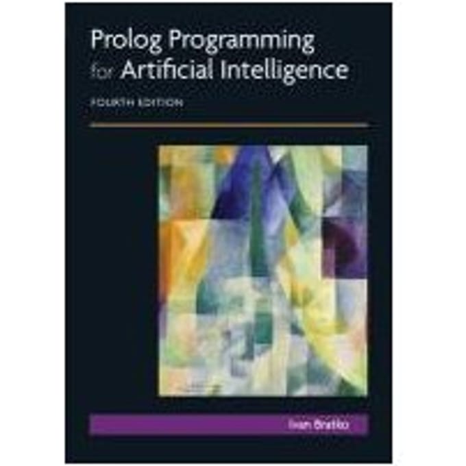 Prolog Programming For Artificial Intelligence - Bratko, Ivan