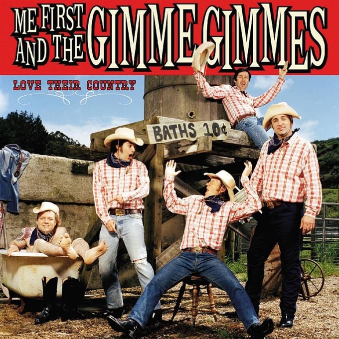 Me First And The Gimme Gimmes - Love Their Country (CD)